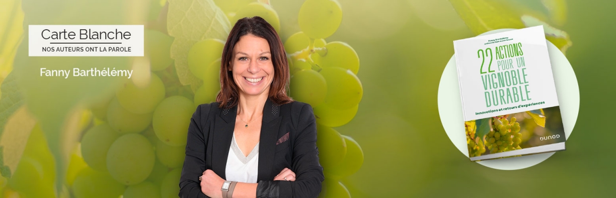 22 actions pour un vignoble durable - Fanny Barthélémy