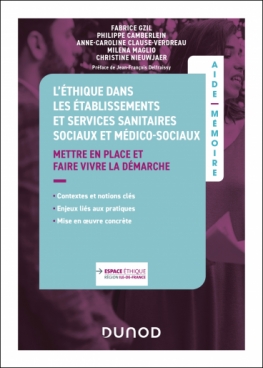 L'éthique dans les établissements et services sanitaires, sociaux et médico-sociaux