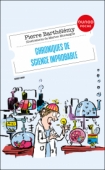 Chroniques de science improbable