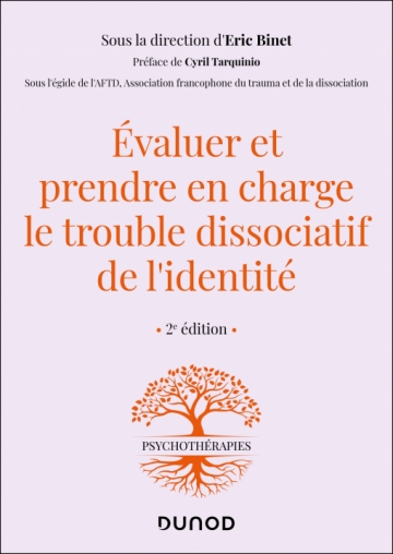 Evaluer et prendre en charge le trouble dissociatif de l'identité