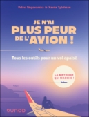 Je n'ai plus peur de l'avion !