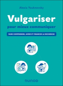 Vulgariser pour mieux communiquer
