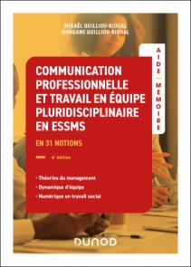 Aide-mémoire - Communication professionnelle et travail en équipe pluridisciplinaire en ESSMS