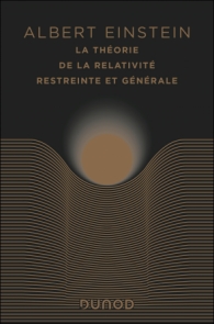 La théorie de la relativité restreinte et générale