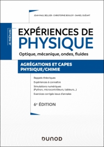 Expériences de physique - Optique, mécanique, ondes, fluides