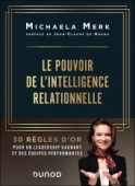 Le pouvoir de l'intelligence relationnelle