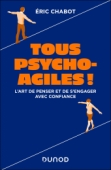 Tous psycho-agiles !