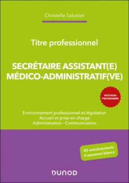 Titre professionnel Secrétaire Assistant(e) Médico-admistratif(ve)