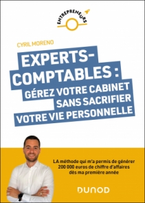 Experts-comptables : gérez votre cabinet sans sacrifier votre vie personnelle