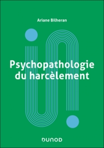 Psychopathologie du harcèlement
