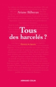 Tous des harcelés ?