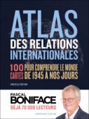 Atlas des relations internationales