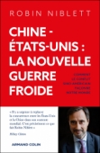 Chine Etats-Unis : la nouvelle guerre froide