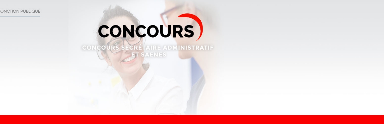 Concours secrétaire administratif et SAENES