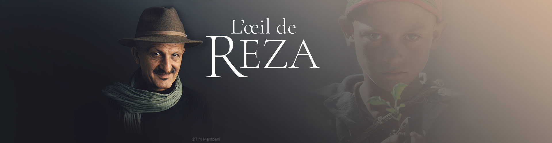 L'oeil de Reza - Tout est histoire de rencontres