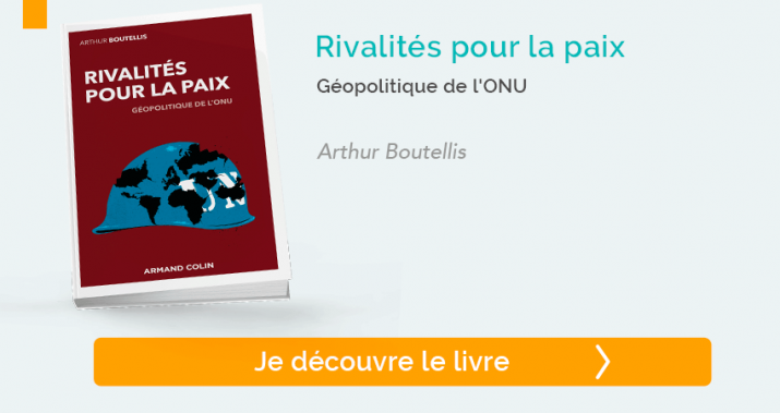 Decouvrir le livre "Rivalités pour la paix - Géopolitique de l'ONU" d'Arthur Boutellis